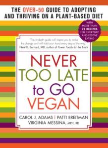 New volume tells us it is never too late to go vegan.